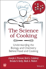 The Science of Cooking - Joseph J. Provost, Keri L. Colabroy, Brenda S. Kelly, Mark A. Wallert