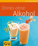 Drinks ohne Alkohol - Alessandra Redies