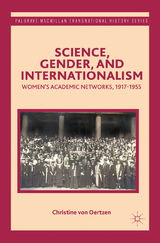 Science, Gender, and Internationalism - Kenneth A. Loparo