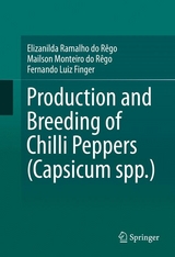 Production and Breeding of Chilli Peppers (Capsicum spp.) - Elizanilda Ramalho do  Rêgo, Mailson Monteiro do Rêgo, Fernando Luiz Finger