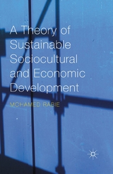 A Theory of Sustainable Sociocultural and Economic Development - Mohamed Rabie