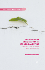 The Literary Imagination in Israel-Palestine - H. Cohen