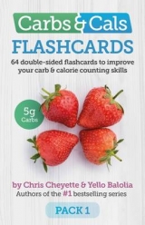 Carbs & Cals Flashcards - Cheyette, Chris; Balolia, Yello