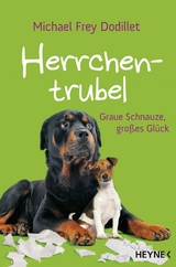 Herrchentrubel -  Michael Frey Dodillet