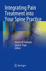 Integrating Pain Treatment into Your Spine Practice - 