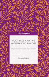 Football and the Women's World Cup - Carrie Dunn