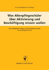 Was Altenpflegeschüler über Betreuung und Aktivierung wissen wollen - 