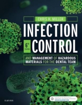 Infection Control and Management of Hazardous Materials for the Dental Team - Miller, Chris H.