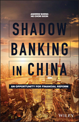 Shadow Banking in China - Andrew Sheng, Ng Chow Soon