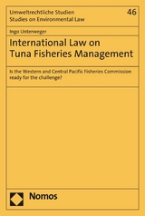 International Law on Tuna Fisheries Management - Ingo Unterweger