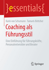 Coaching als Führungsstil - Karin von Schumann, Tamaris Böttcher