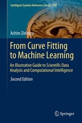 From Curve Fitting to Machine Learning - Achim Zielesny