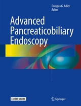 Advanced Pancreaticobiliary Endoscopy - 