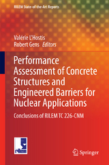 Performance Assessment of Concrete Structures and Engineered Barriers for Nuclear Applications - 