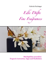 Edle Düfte Fine Fragrances - Gabriele Reckinger