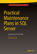 Practical Maintenance Plans in SQL Server - Bradley Beard