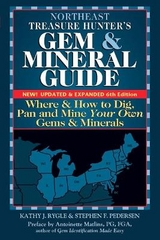 Northeast Treasure Hunter's Gem and Mineral Guide (6th Edition) - Rygle, Kathy J.; Pederson, Stephen F.