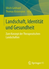 Landschaft, Identität und Gesundheit - 