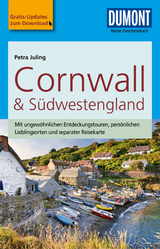 DuMont Reise-Taschenbuch Reiseführer Cornwall & Südwestengland - Petra Juling