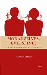 Moral Selves, Evil Selves - S. Hitlin