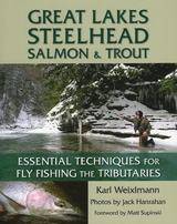 Great Lakes Steelhead, Salmon & Trout -  Karl Weixlmann