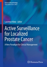 Active Surveillance for Localized Prostate Cancer - 