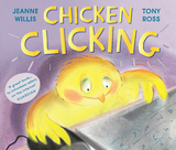 Chicken Clicking -  Jeanne Willis