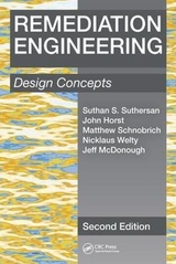 Remediation Engineering - Suthersan, Suthan S.; Horst, John; Schnobrich, Matthew; Welty, Nicklaus; McDonough, Jeff