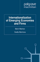 Internationalization of Emerging Economies and Firms - 