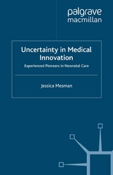 Uncertainty in Medical Innovation -  Jessica Mesman