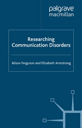 Researching Communication Disorders - A. Ferguson, E. Armstrong