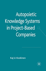 Autopoietic Knowledge Systems in Project-Based Companies - K. Koskinen