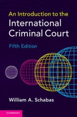 An Introduction to the International Criminal Court - Schabas, William A.