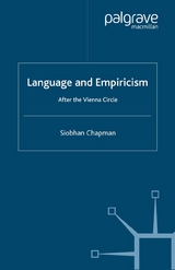 Language and Empiricism - After the Vienna Circle - S. Chapman