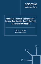 Nonlinear Financial Econometrics: Forecasting Models, Computational and Bayesian Models - 