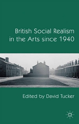 British Social Realism in the Arts since 1940 - 