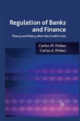 Regulation of Banks and Finance - Carlos A. Peláez, Carlos M. Peláez