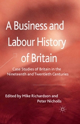 A Business and Labour History of Britain - 