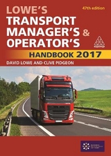 Lowe's Transport Manager's and Operator's Handbook 2017 - Lowe, David; Pidgeon, Clive