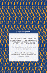 Risk and Trading on London's Alternative Investment Market - J. Board, A. Dufour, Y. Hartavi, C. Sutcliffe