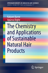 The Chemistry and Applications of Sustainable Natural Hair Products - Kalyani Barve, Apurva Dighe