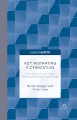 Administrating Victimization - M. Duggan, V. Heap