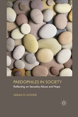 Paedophiles in Society - S. Goode