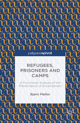 Refugees, Prisoners and Camps - B. Møller