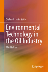 Environmental Technology in the Oil Industry - 