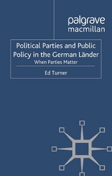 Political Parties and Public Policy in the German Länder - E. Turner