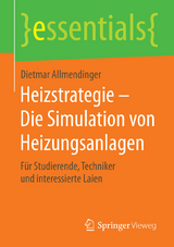 Heizstrategie – Die Simulation von Heizungsanlagen - Dietmar Allmendinger