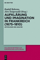 Aufklärung und Imagination in Frankreich (1675-1810) - 