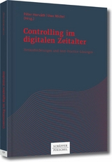 Controlling im digitalen  Zeitalter - Péter Horváth, Uwe Michel