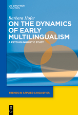 On the Dynamics of Early Multilingualism - Barbara Hofer